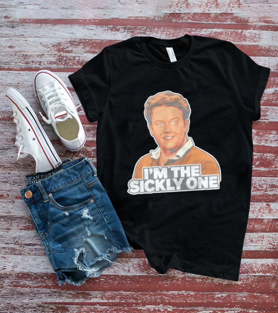 Brennan Lee Mulligan I'm The Sickly One T-Shirt