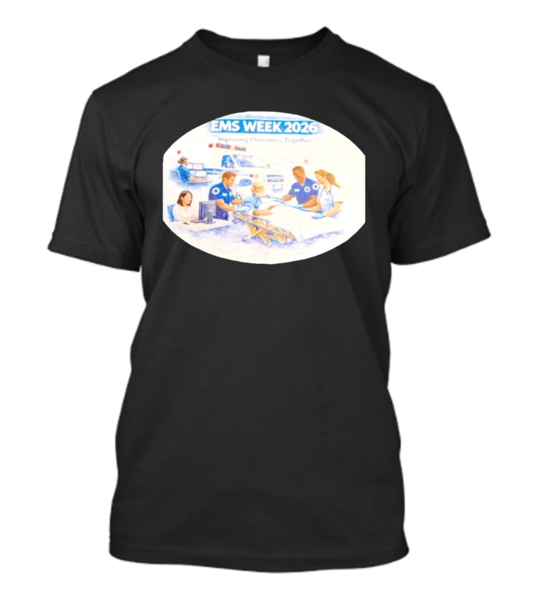 EMS Week 2026 Improving Outcomes Together Emergency Medical Services Teamwork T-Shirt