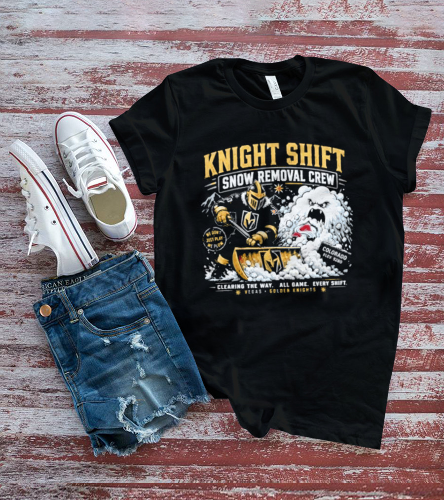 Vegas Golden Knights Knight Shift Snow Removal Crew Vs Colorado Avalanche Snow Battle T-Shirt