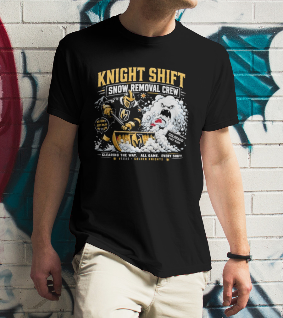 Vegas Golden Knights Knight Shift Snow Removal Crew Vs Colorado Avalanche Snow Battle T-Shirt