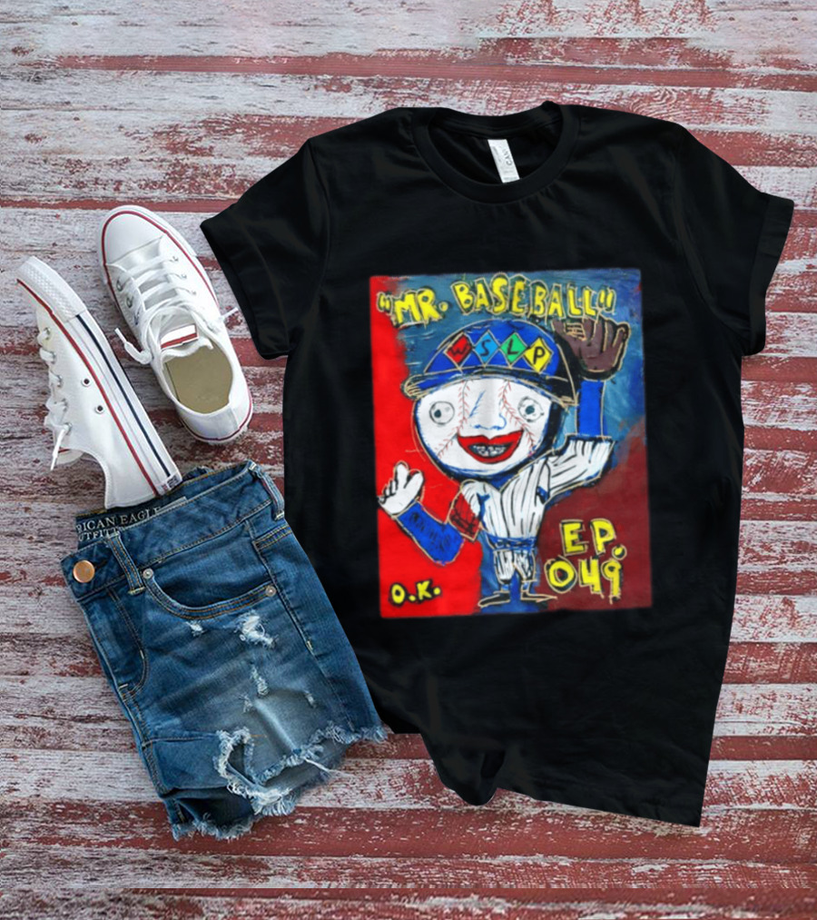 Mr. Baseball WSLP Northwoods EP 049 O.K. T-Shirt