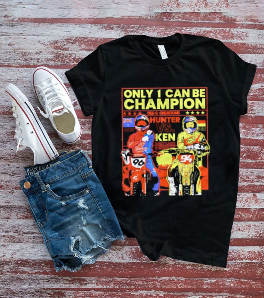 Hunter Lawrence Vs Ken Roczen Only 1 Can Be Champion Motorcycle Race T-Shirt