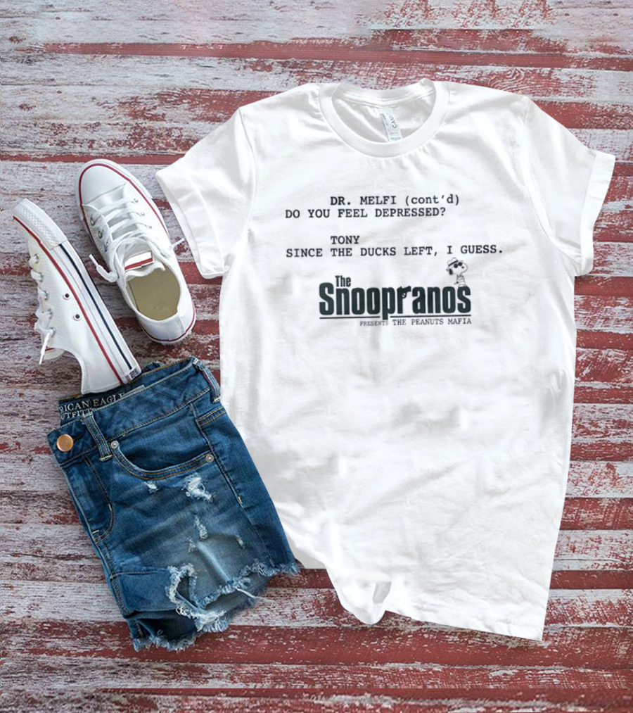 Dr. Melfi Do You Feel Depressed Tony Snoopranos Peanuts Mafia T-Shirt