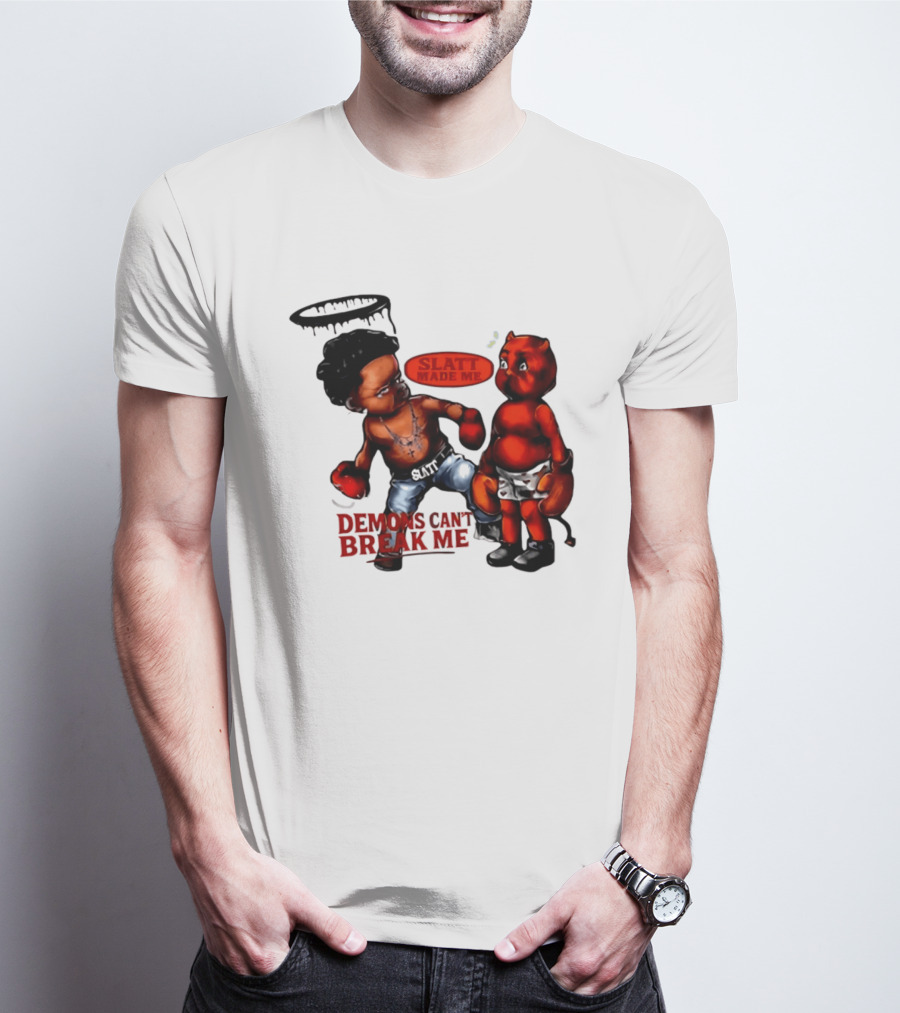 Demons Can't Break Me Slatt Made Me Boxing Halo Devil T-Shirt