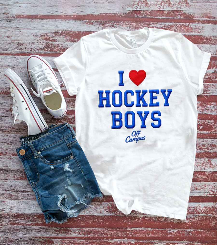 I Love Hockey Boys Off Campus T-Shirt