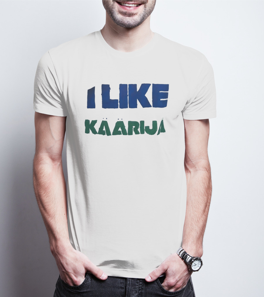 I Like Käärijä T-Shirt