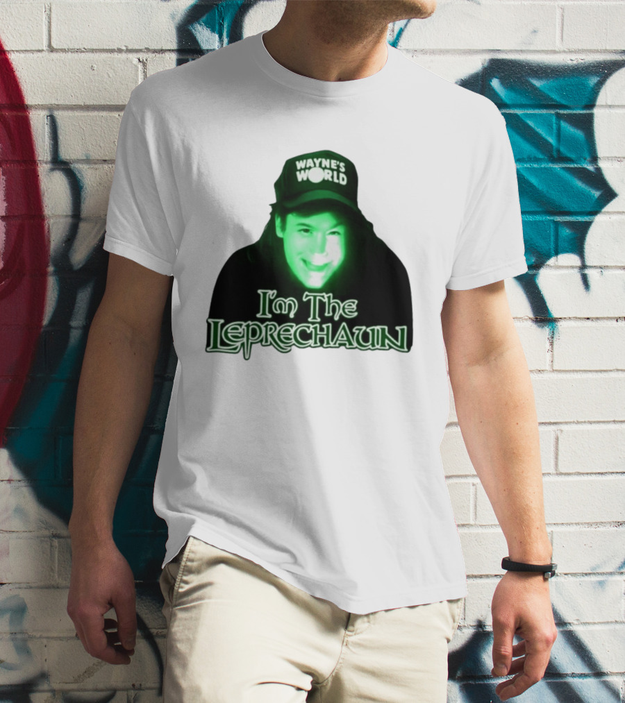 Wayne's World I'm The Leprechaun T-Shirt
