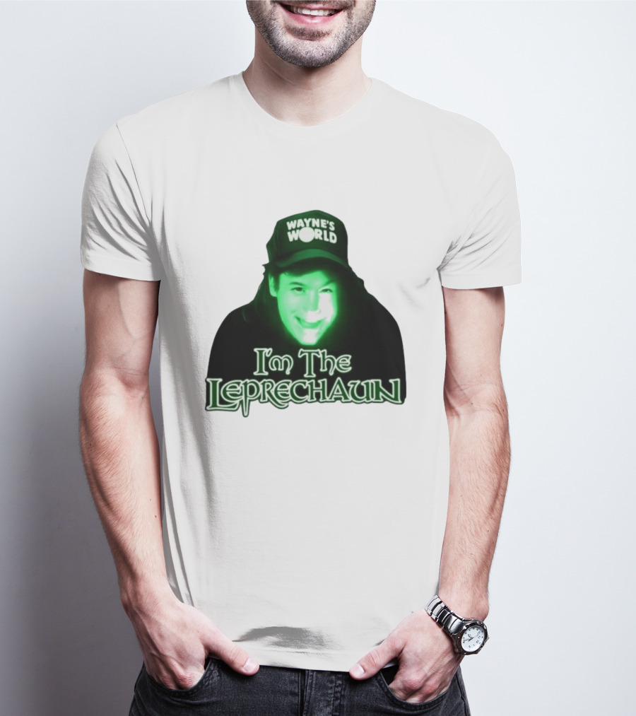 Wayne's World I'm The Leprechaun T-Shirt