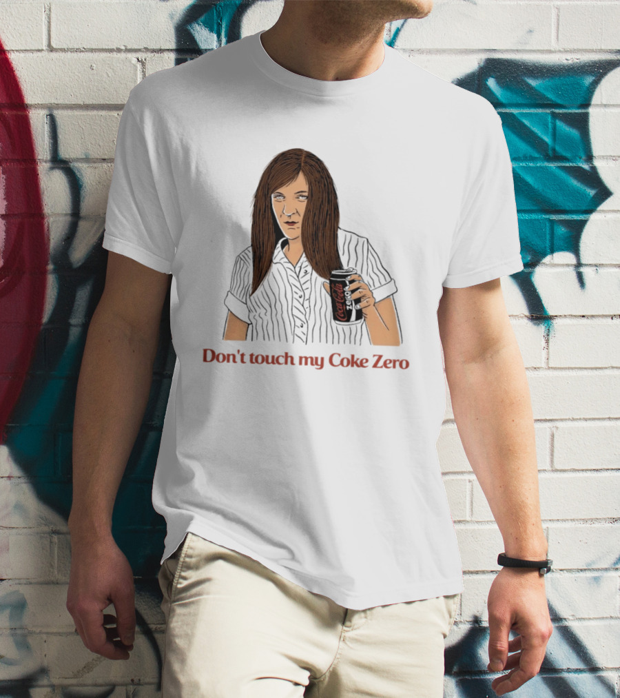 Pam Beesly The Office US Don't Touch My Coke Zero T-Shirt