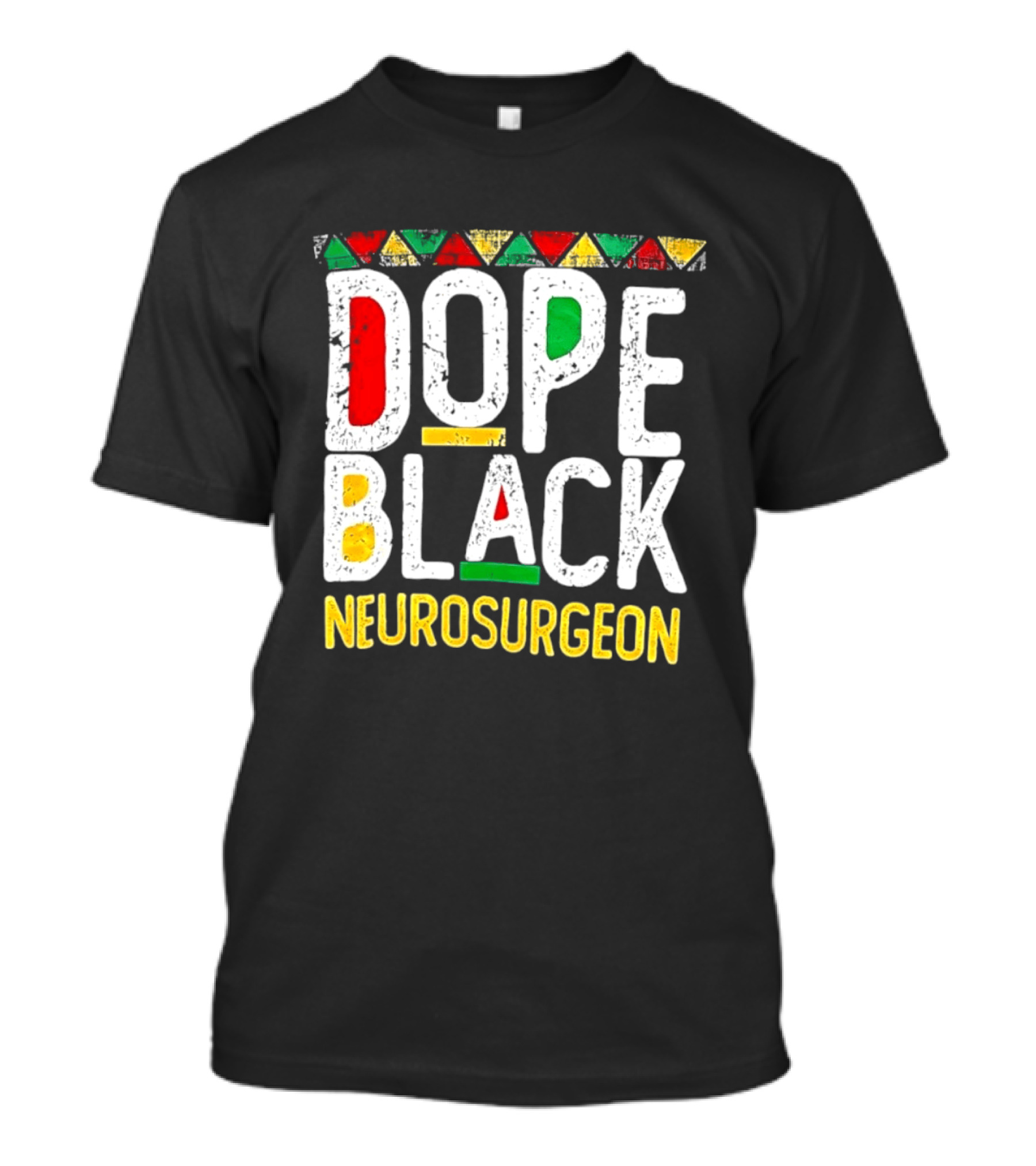 Dope Black Neurosurgeon Inspirational Pride T-Shirt