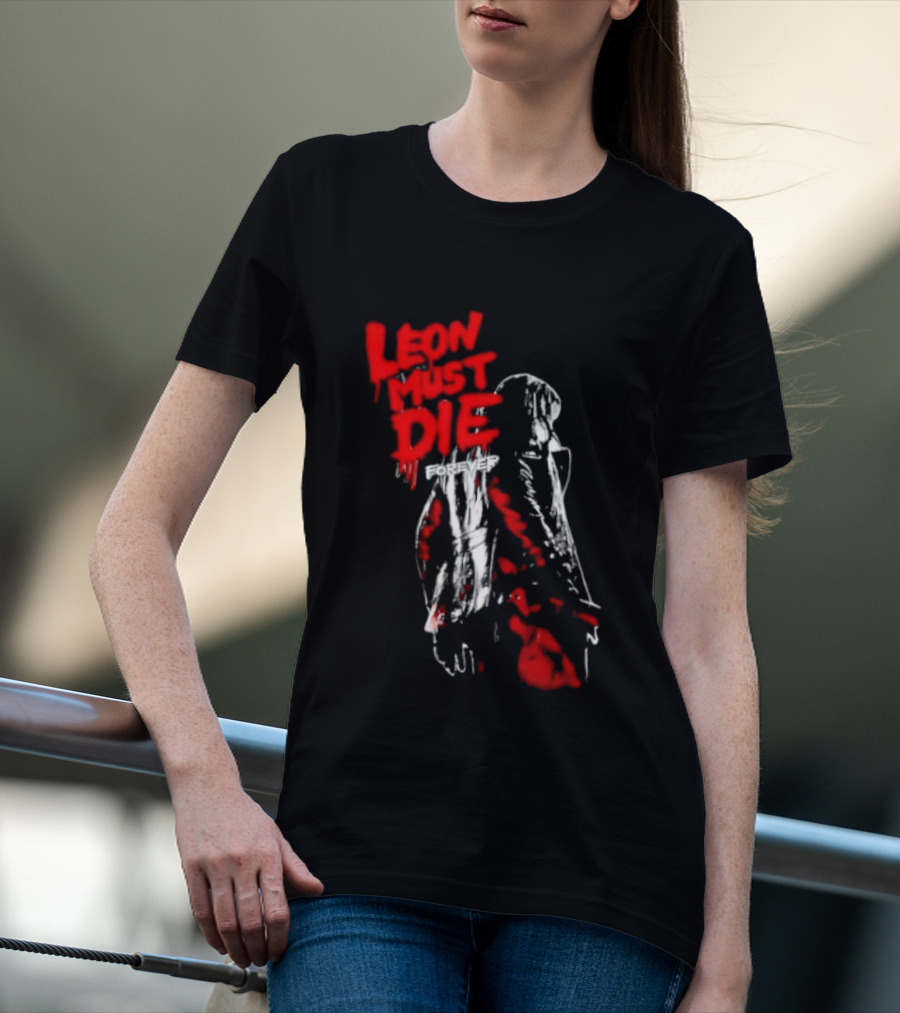 Leon Must Die Forever Red T-Shirt