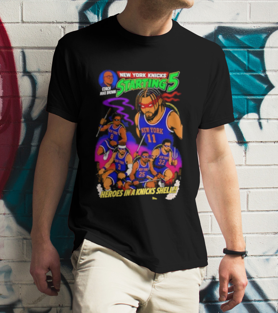 New York Knicks Starting 5 Heroes In A Knicks Shell T-Shirt