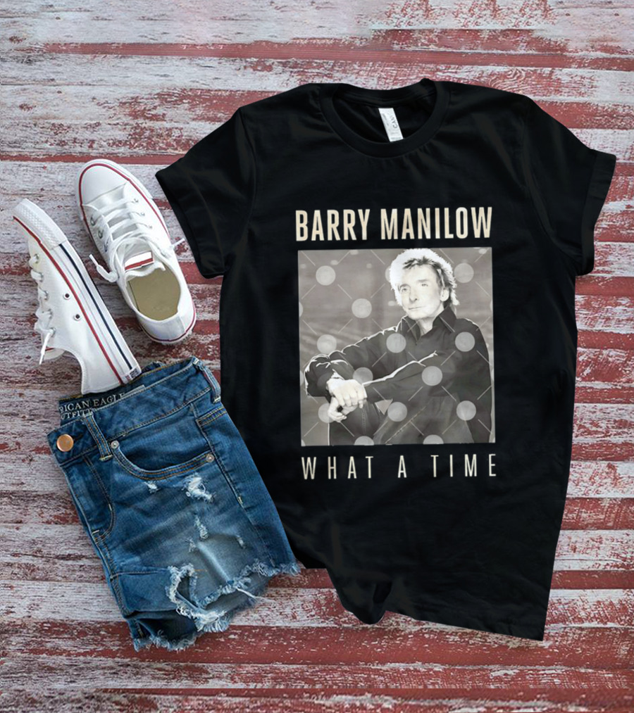 Barry Manilow What A Time Classic Image T-Shirt