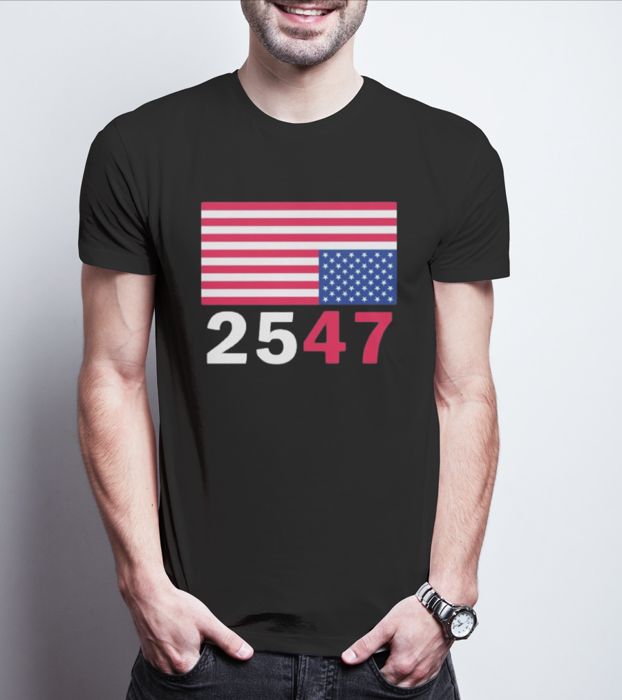 Original 25 47 USA Flag 2026 Stars And Stripes T-Shirt