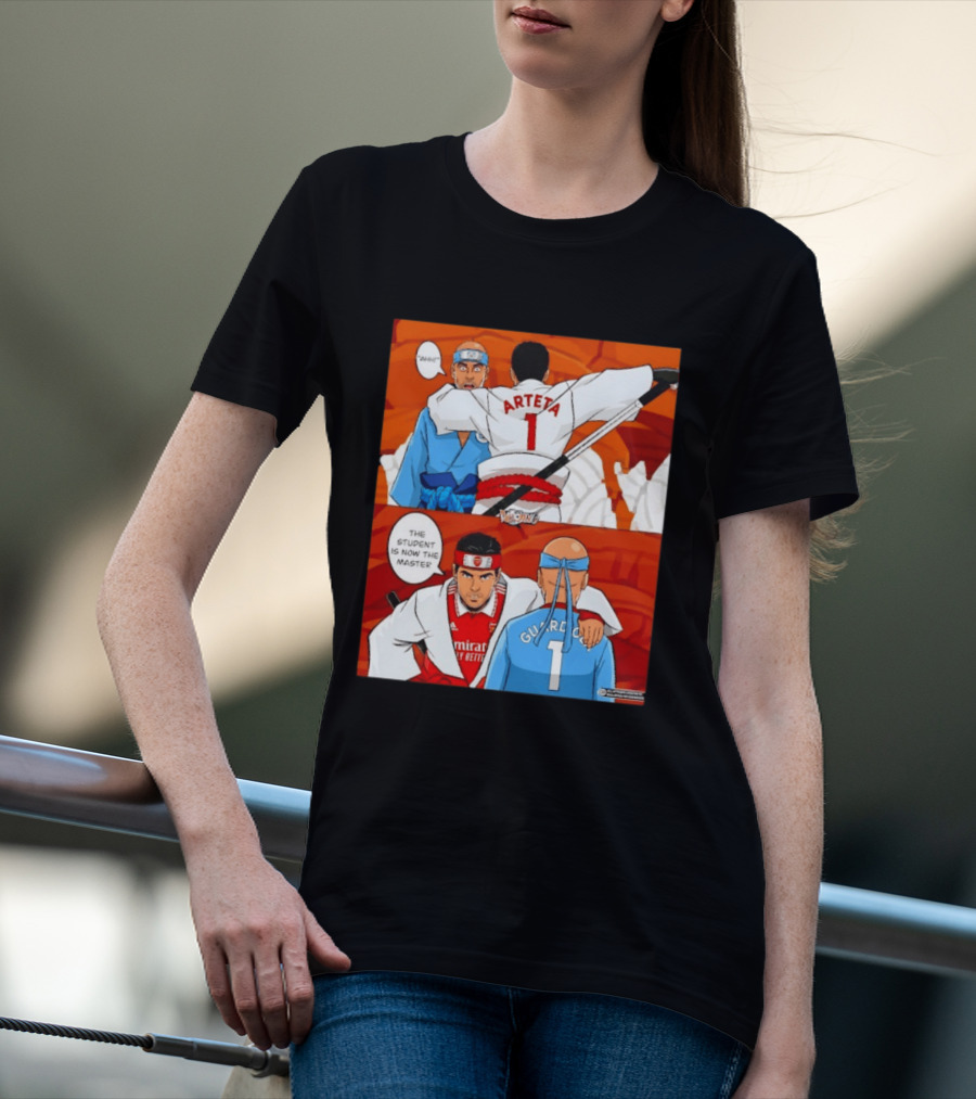 Arteta Vs Guardiola Student Becomes Master Martial Arts Showdown T-Shirt