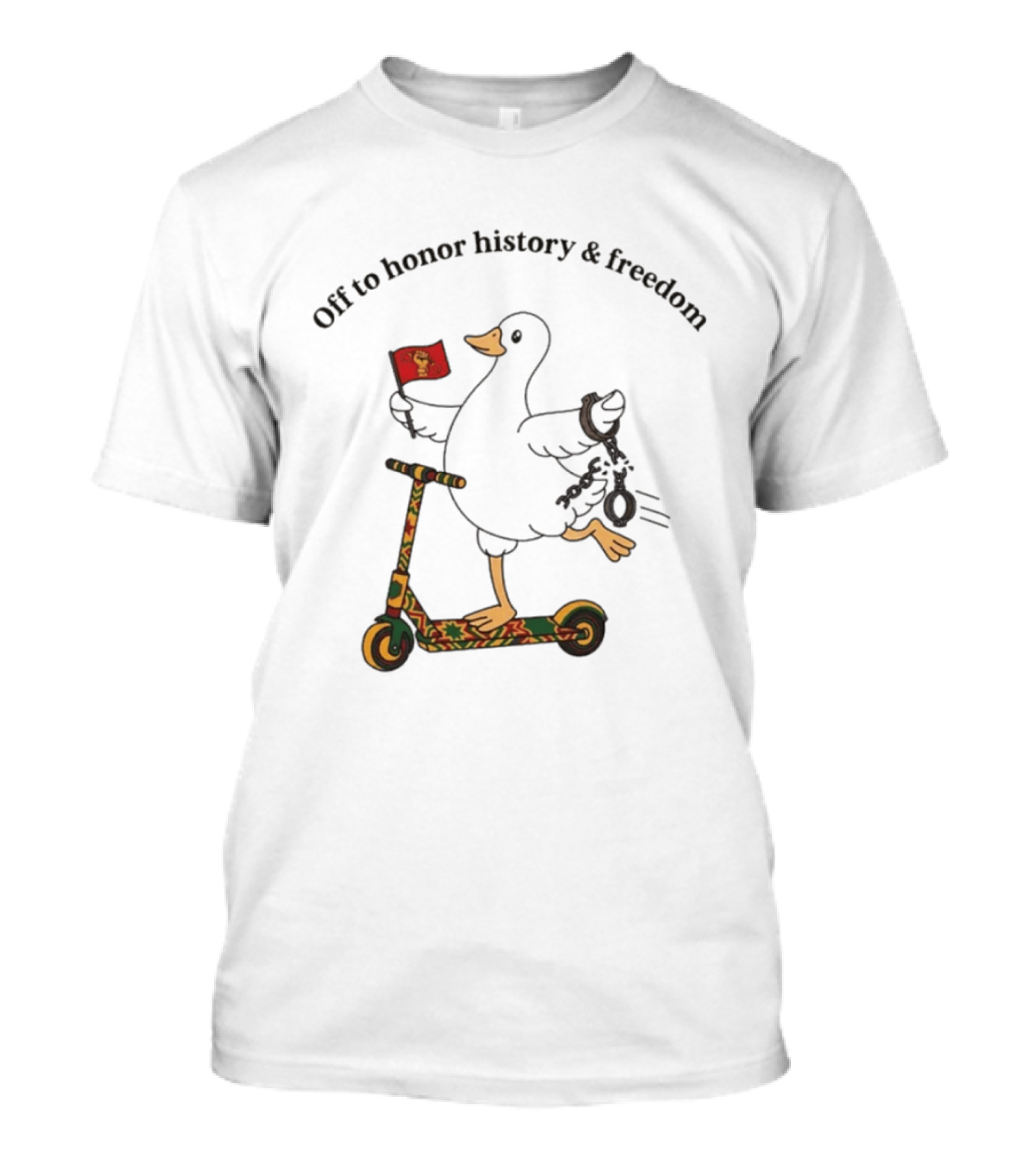 Off To Honor History And Freedom Goose On Scooter Juneteenth T-Shirt