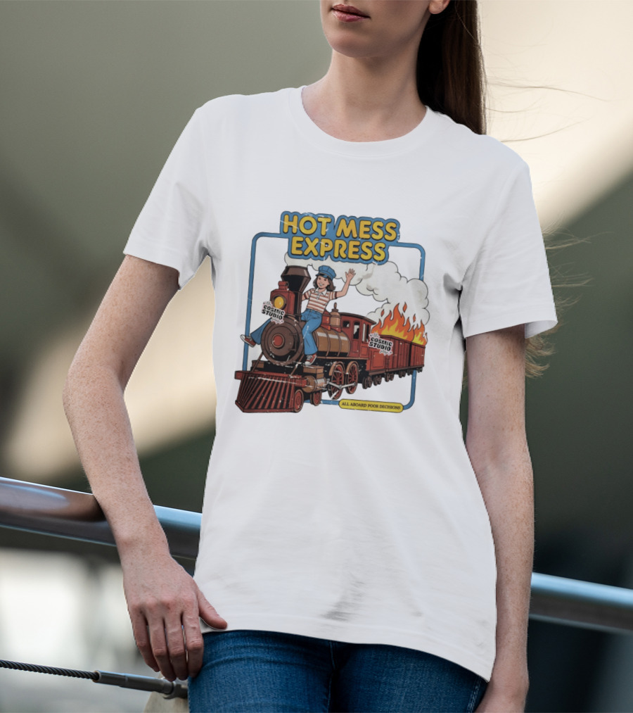 Hot Mess Express All Aboard Poor Decisions Cosmic Studio Vintage Train Cartoon T-Shirt