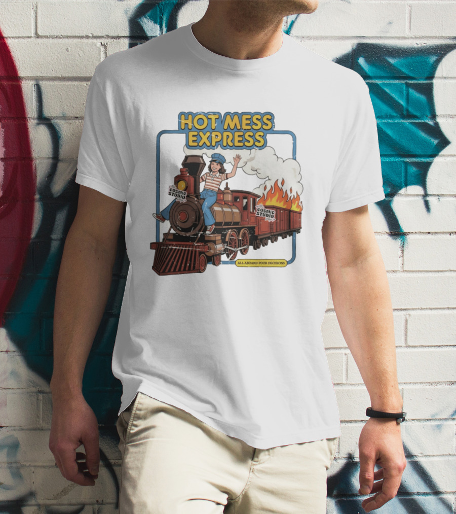 Hot Mess Express All Aboard Poor Decisions Cosmic Studio Vintage Train Cartoon T-Shirt