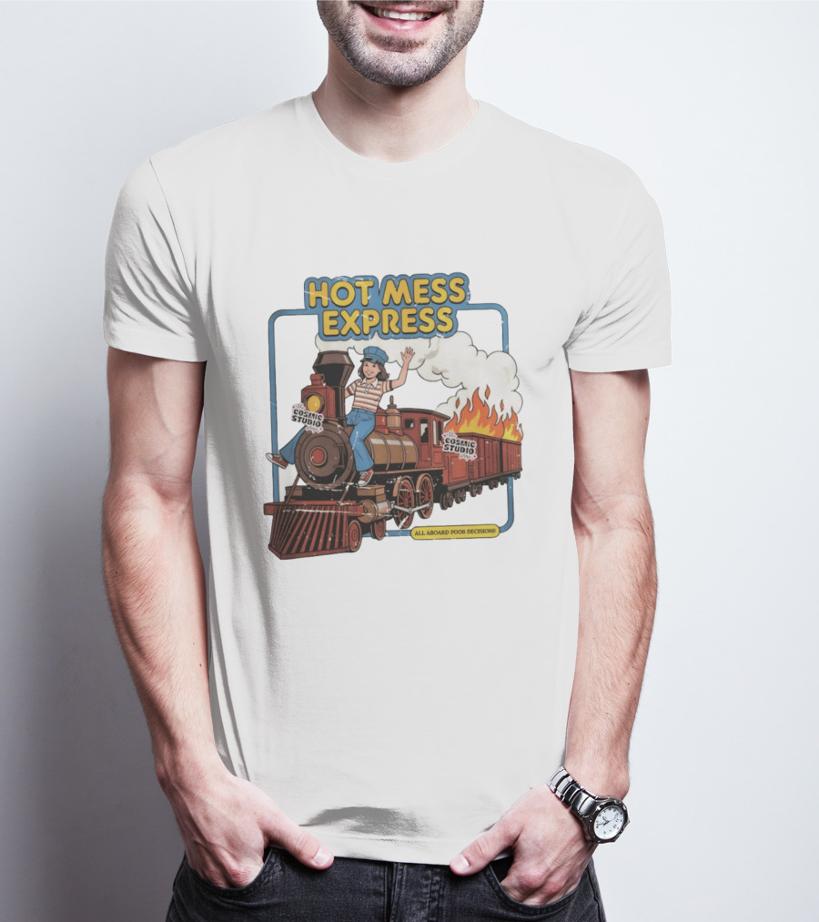 Hot Mess Express All Aboard Poor Decisions Cosmic Studio Vintage Train Cartoon T-Shirt