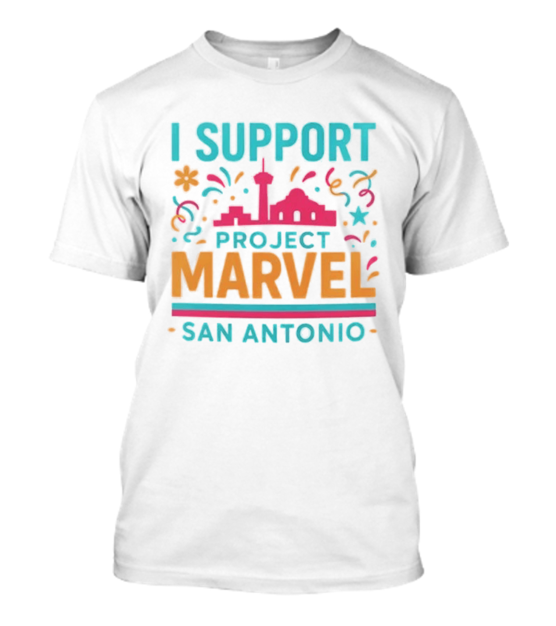 I Support Project Marvel San Antonio Fiesta Celebration T-Shirt
