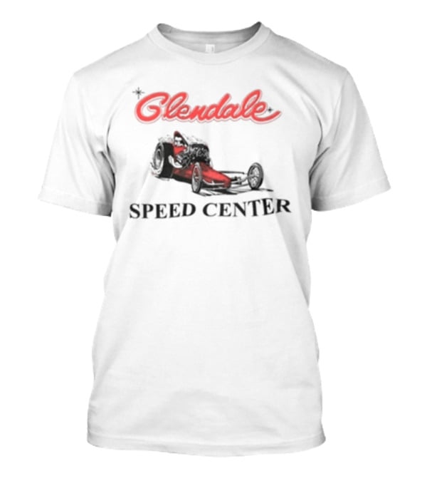 Glendale Speed Center Dragster Classic Racing T-Shirt