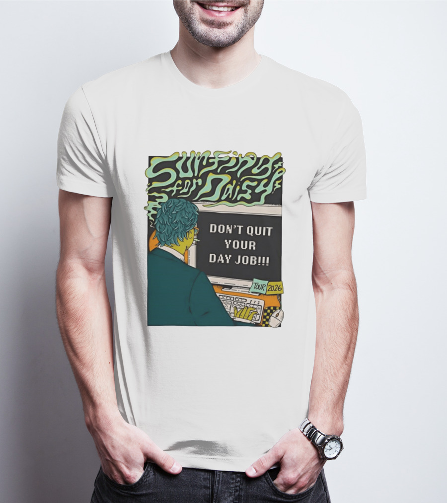 Surfing For Daisy Tour 2026 Don't Quit Your Day Job Retro Comic T-Shirt