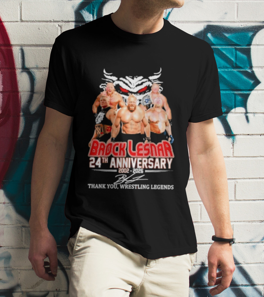 Brock Lesnar 24th Anniversary 2002 2026 Thank You Wrestling Legends T-Shirt