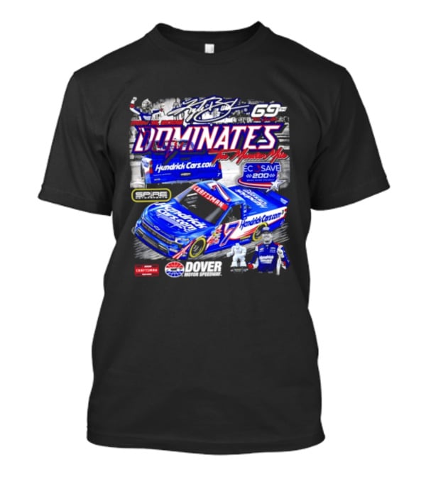 Hendrick Cars 17 ECOSave 200 Dover 2026 Dominates Victory Celebration T-Shirt