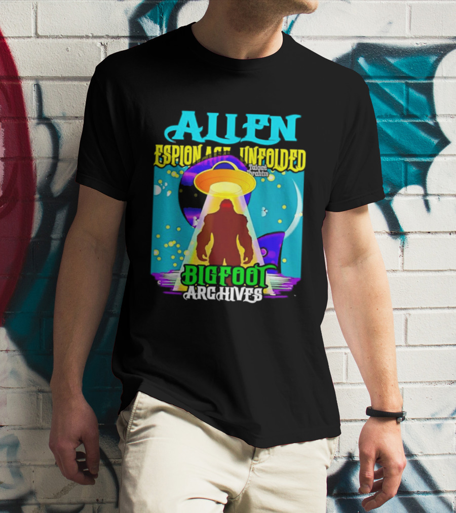 Alien Espionage Unfolded Bigfoot UFO Archives T-Shirt