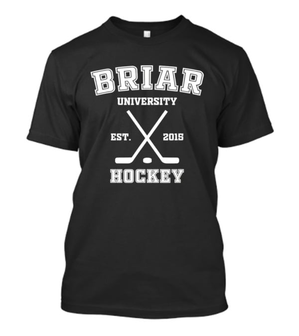 Briar University Hockey Est 2015 Crossed Sticks Sports Team T-Shirt