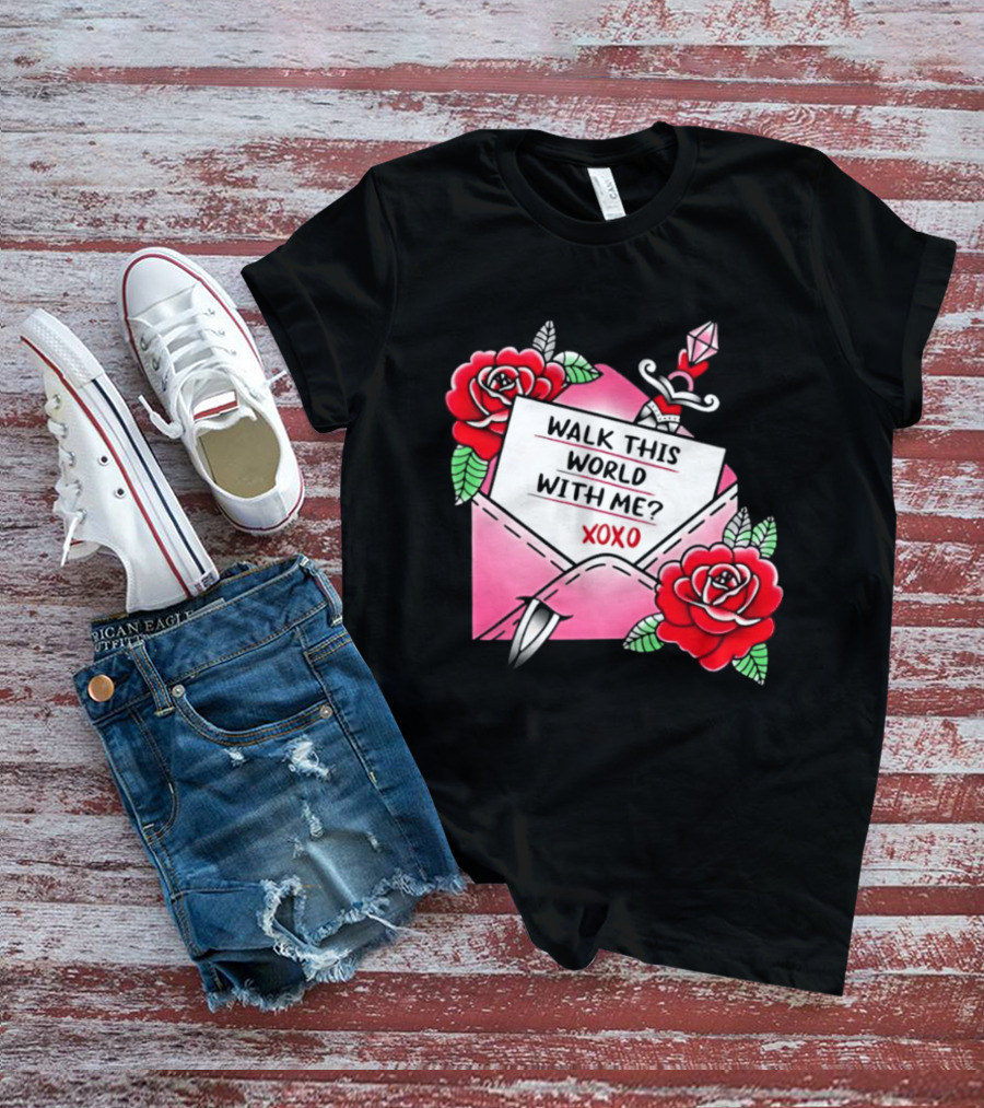 Walk This World With Me XOXO Romantic Tattoo Roses And Letter Envelope T-Shirt