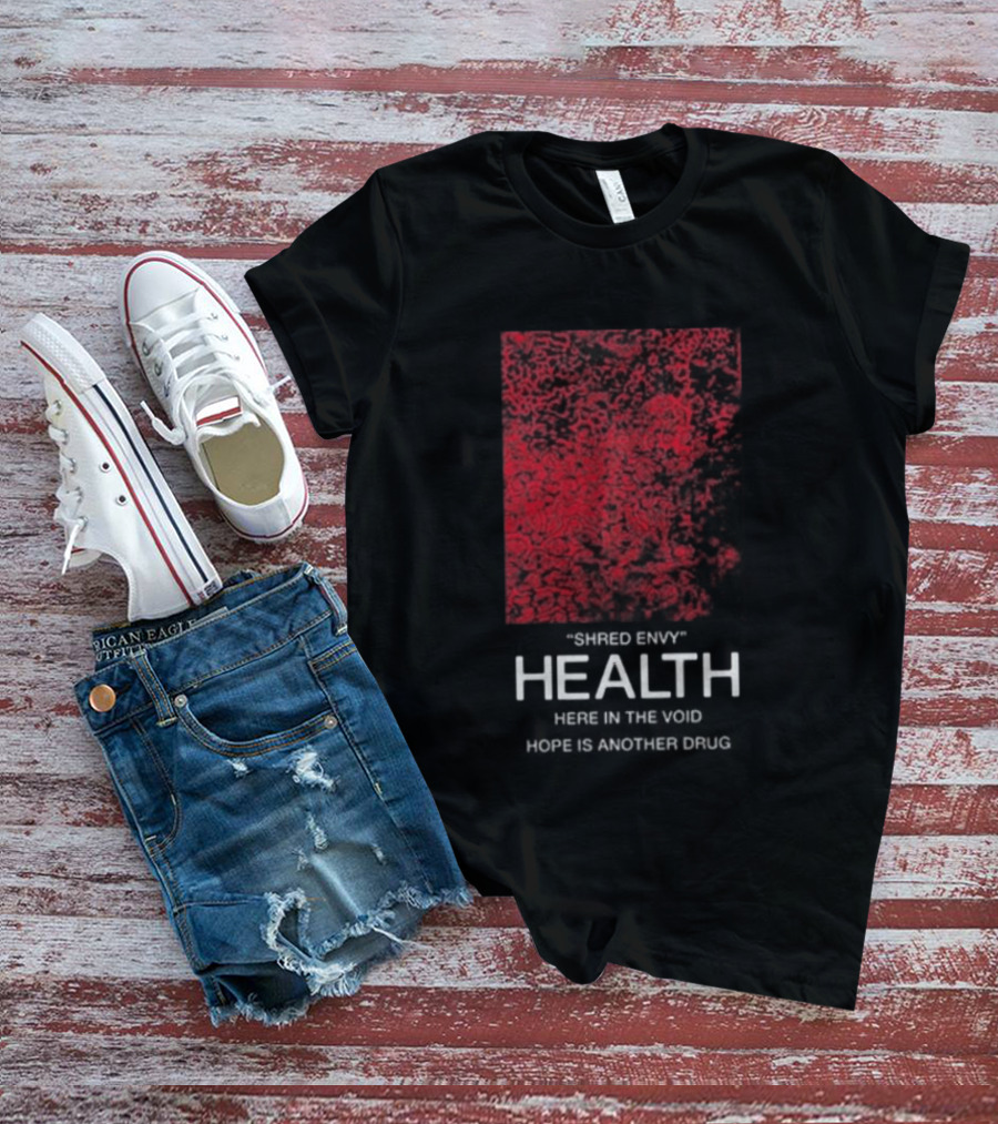 Health Shred Envy Victim Trash Decade 2020 2029 Red Black Abstract T-Shirt