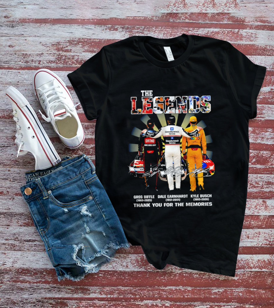 The Legends Greg Biffle Dale Earnhardt Kyle Busch Thank You For The Memories T-Shirt