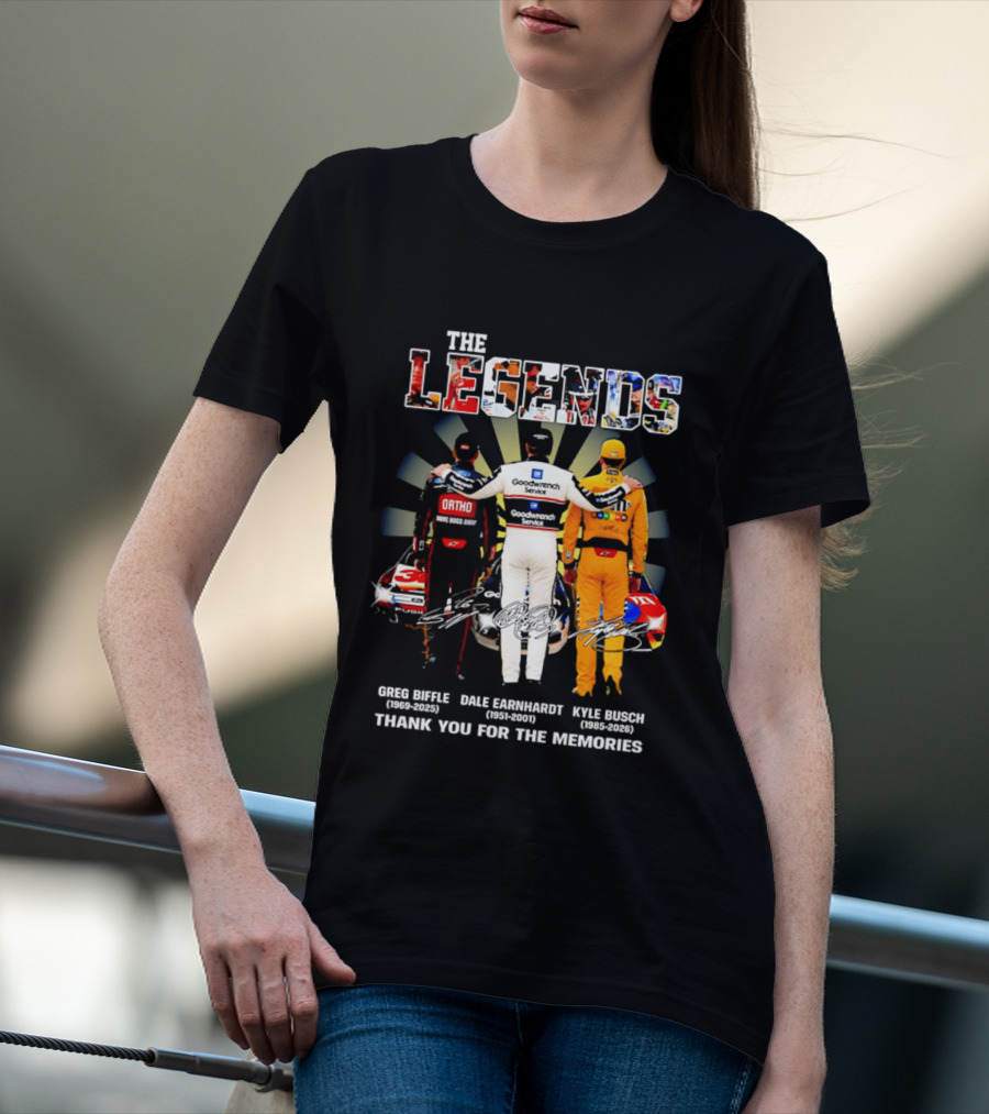 The Legends Greg Biffle Dale Earnhardt Kyle Busch Thank You For The Memories T-Shirt