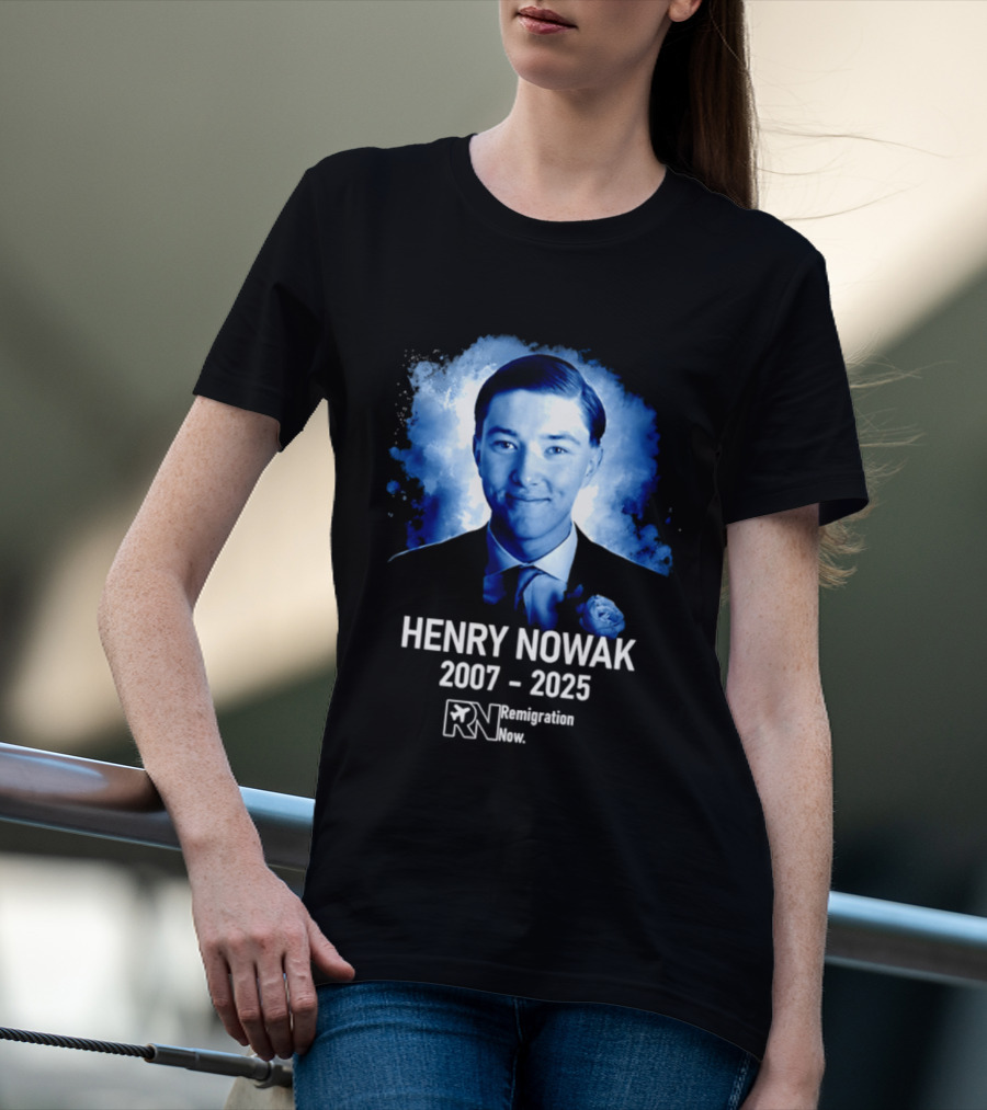 HENRY NOWAK 2007 2025 Remigration Now T-Shirt