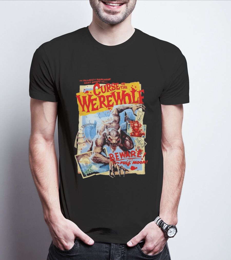 Curse Of The Werewolf Beware Full Moon Monster Attack T-Shirt