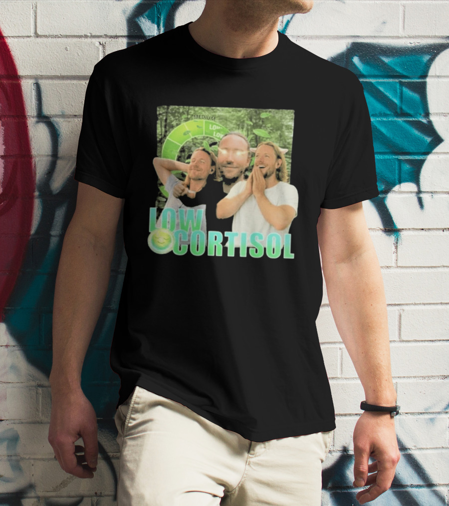 Low Low Cortisol Meme Happy Vibes 2026 T-Shirt