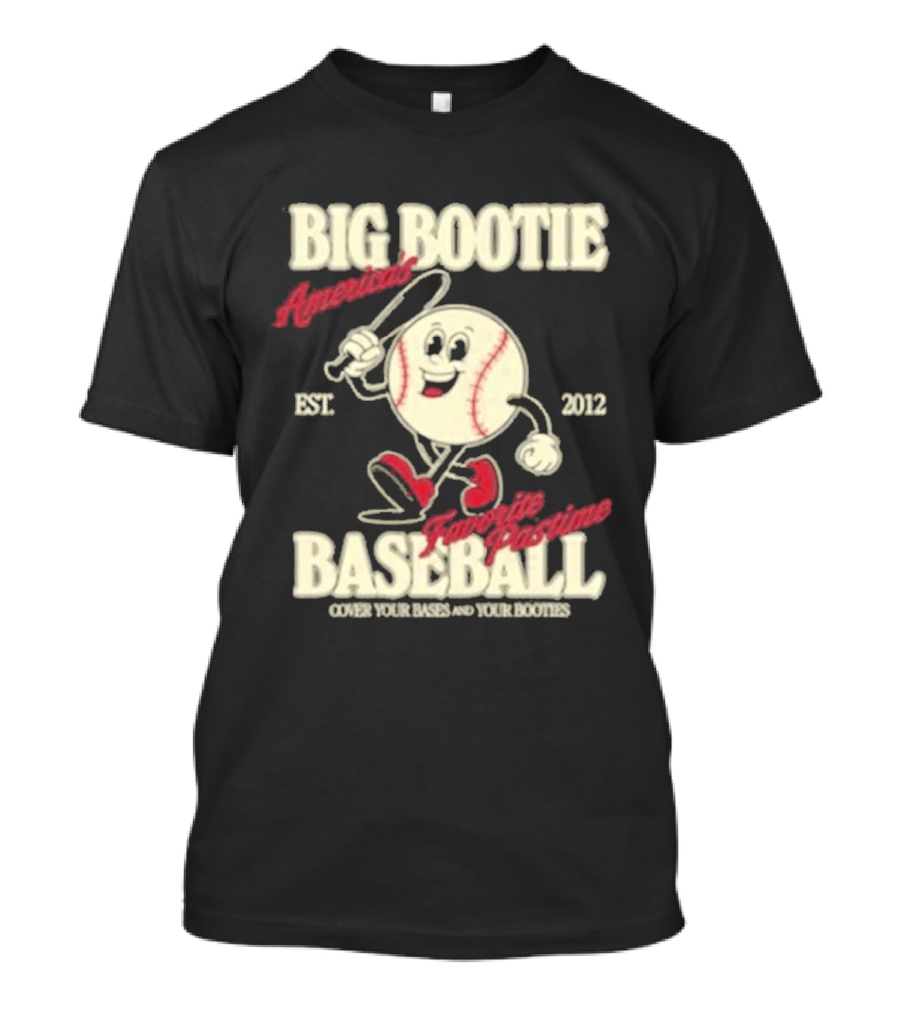 Big Bootie Baseball Association Est 2012 Two Friends Bootie Lovers T-Shirt
