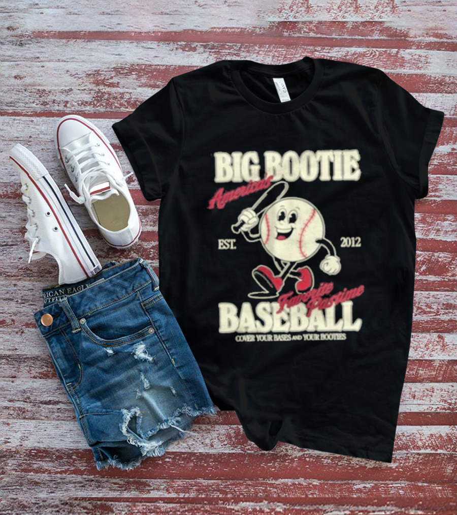 Big Bootie Baseball Association Est 2012 Two Friends Bootie Lovers T-Shirt