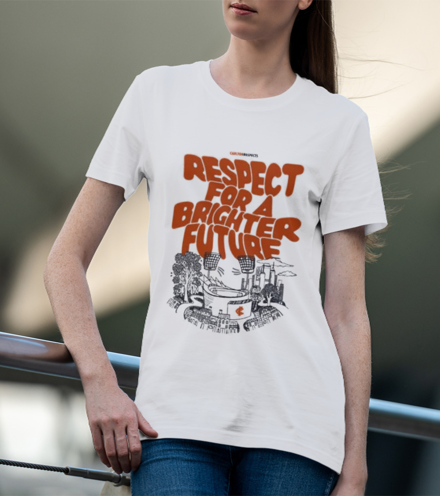 Original Carlton Respects 2026 Respect For A Brighter Future T-Shirt