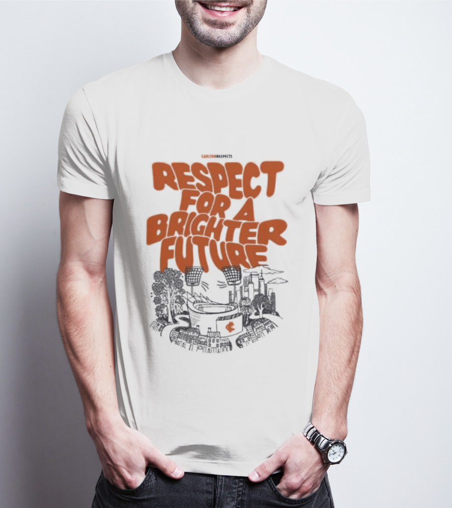 Original Carlton Respects 2026 Respect For A Brighter Future T-Shirt