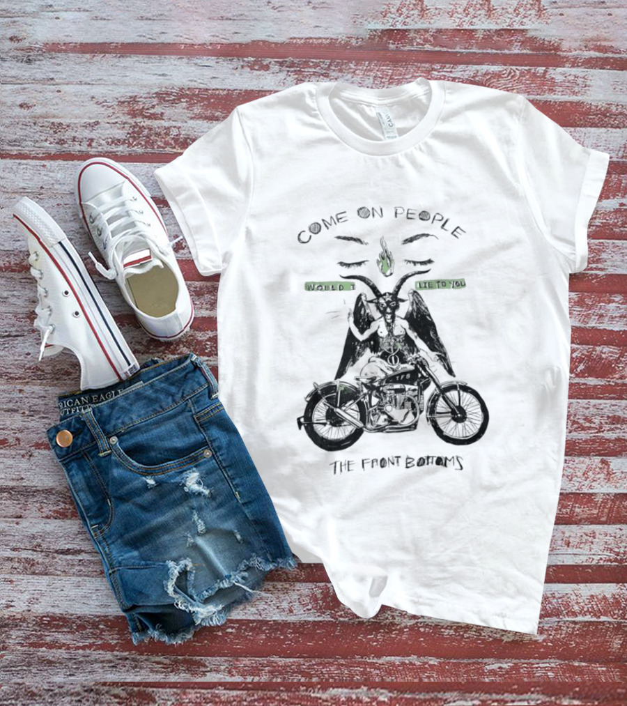 The Front Bottoms Come On People Would I Lie To You Motorcycle Baphomet T-Shirt