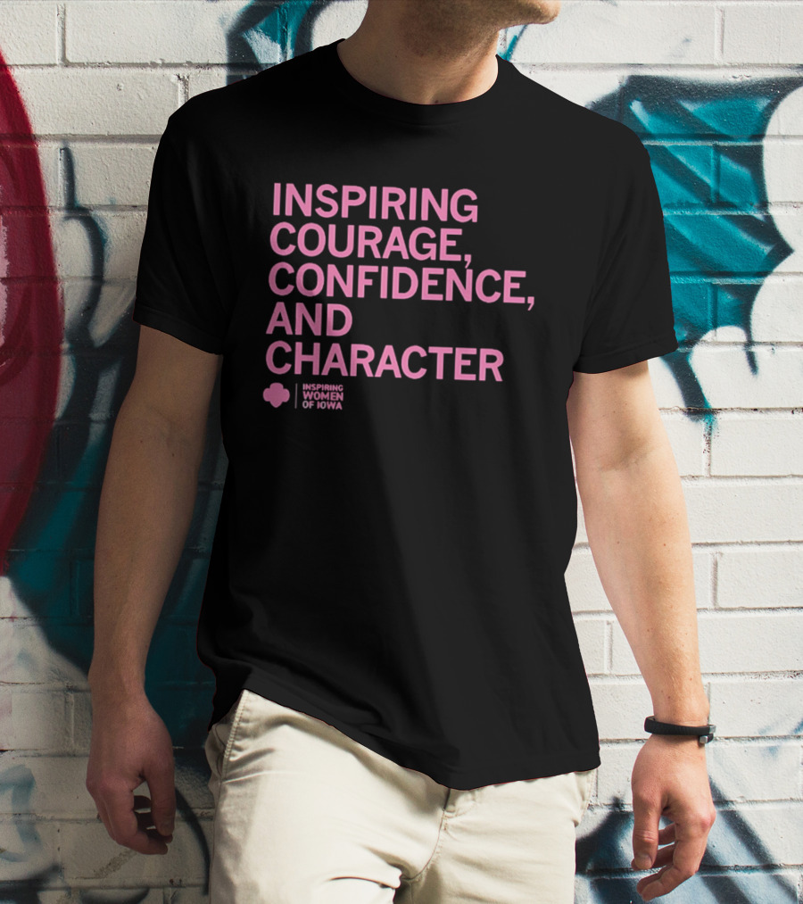 Inspired Women Of Iowa Inspiring Courage Confidence T-Shirt