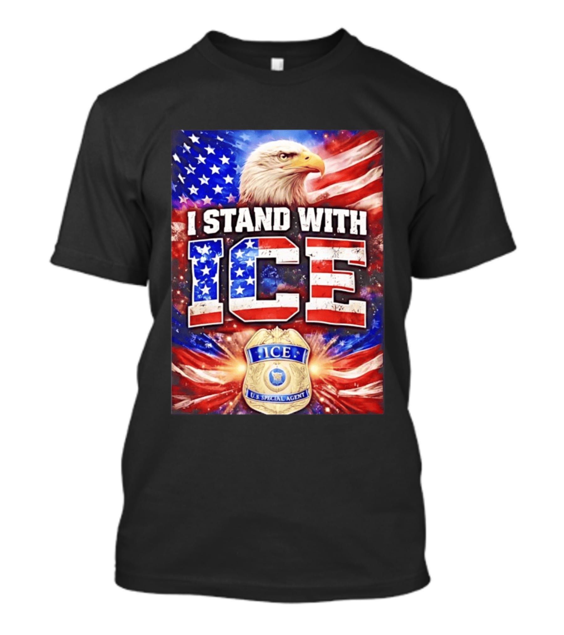 I Stand With ICE American Flag Bald Eagle U.S. Special Agent T-Shirt