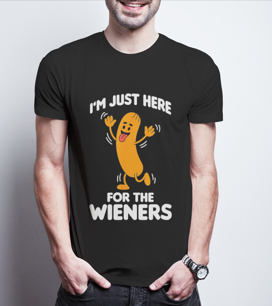 I'm Just Here For The Wieners Funny Sausage Cartoon T-Shirt