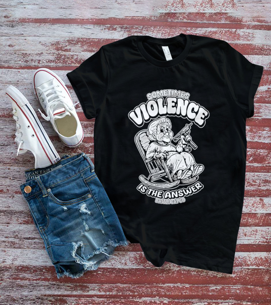 Grandma Sometimes Violence Is The Answer Retro Funny Guns T-Shirt