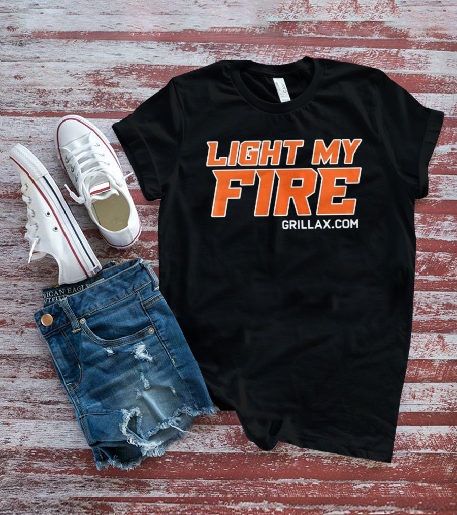 Light My Fire Grillax.com Cooking BBQ T-Shirt
