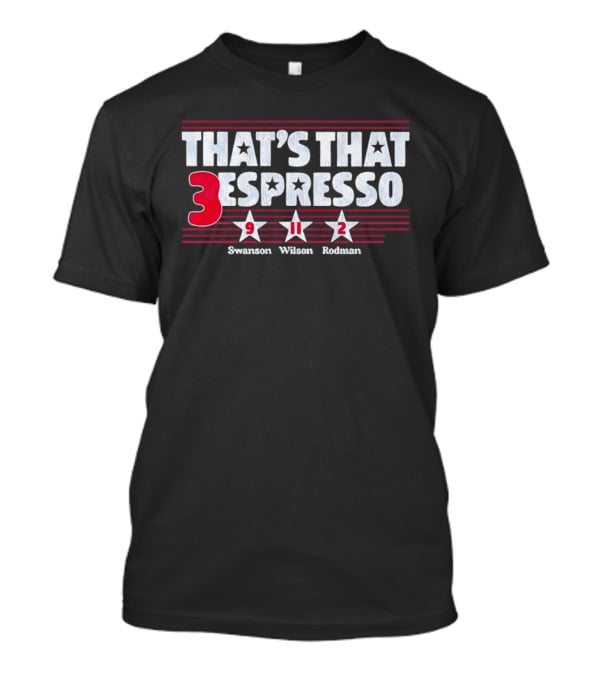 That's That Espresso Swanson Wilson Rodman 3 Chicago Stars FC T-Shirt