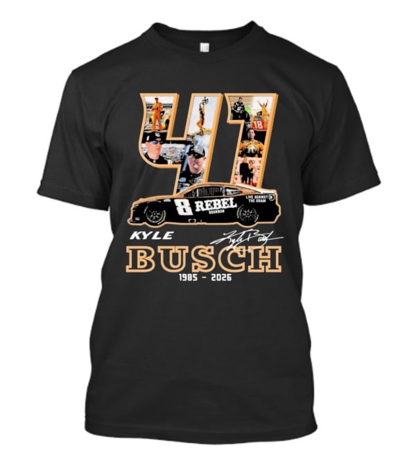 41 Kyle Busch 1985 2026 Rebel Bourbon Live Against The Grain T-Shirt