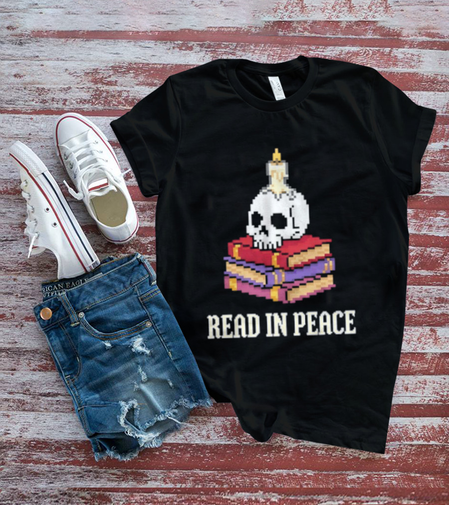 Skull Candle Stack Of Books Read In Peace T-Shirt